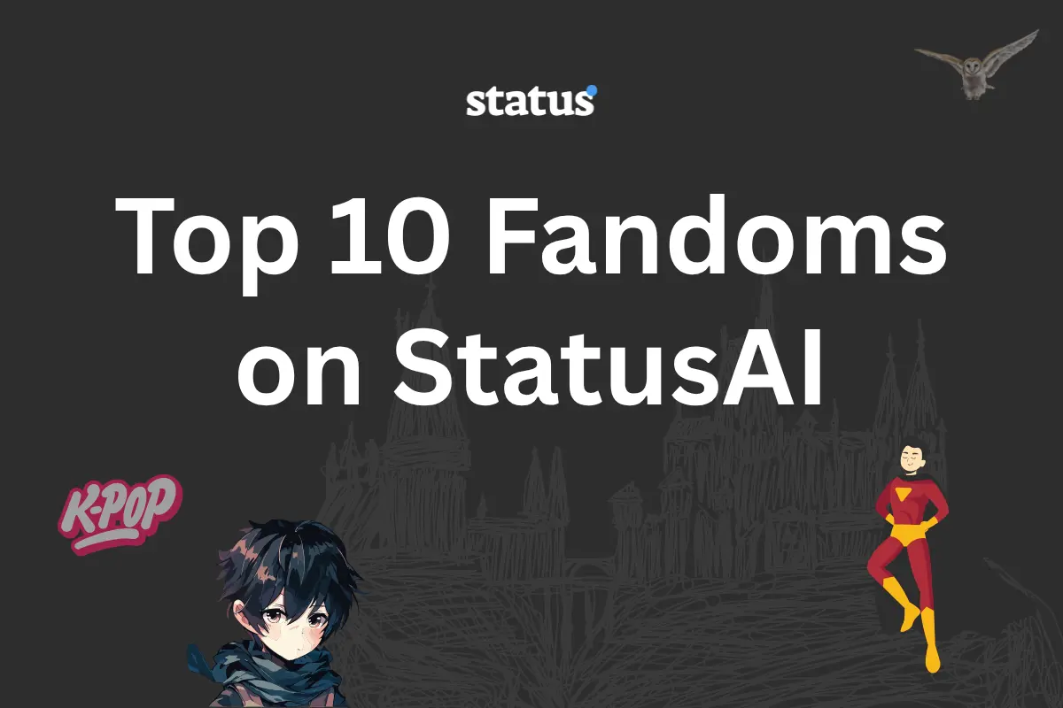 Top 10 Fandoms on Status AI